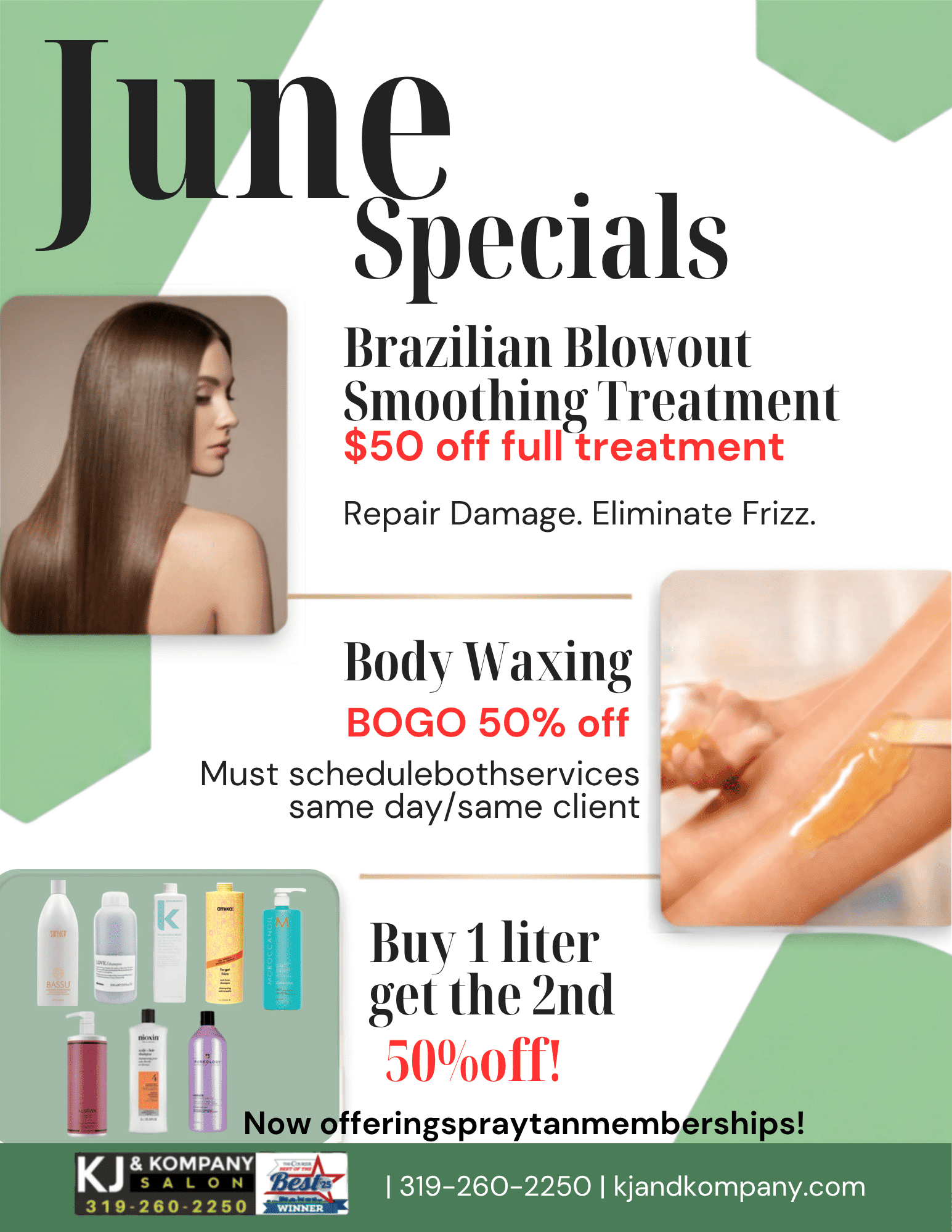 June specials: Brazilian Blowout, body waxing BOGO, and buy 1 get 2nd 50% off.